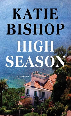 High Season - Katie Bishop