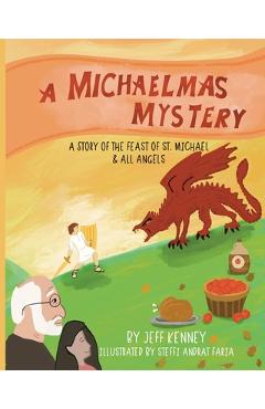 Coperta cărții 'A Michaelmas Mystery: A Story of the Feast of St. Michael and All Angels - Jeff Kenney'