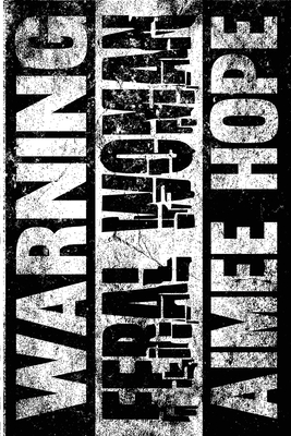 Feral Woman - Aimee Hope