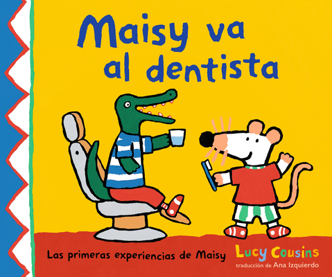 Maisy Va Al Dentista - Lucy Cousins