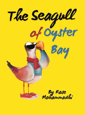 Seagull of Oyster Bay - Rose Mohammadi