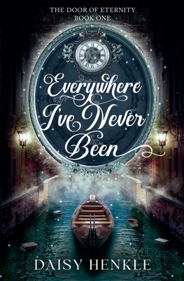 Everywhere I've Never Been - Daisy Henkle