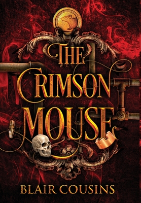 The Crimson Mouse - Blair Cousins