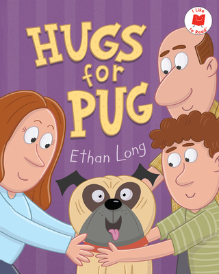 Hugs for Pug - Ethan Long