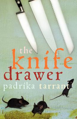 The Knife Drawer - Padrika Tarrant