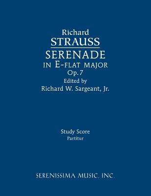 Serenade in E-flat major, Op.7: Study score - Richard Strauss