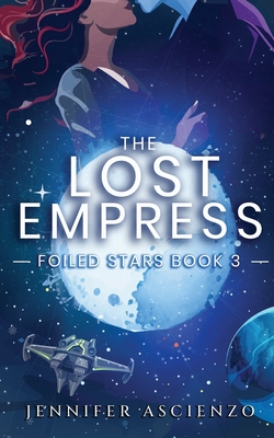 The Lost Empress - Jennifer Ascienzo