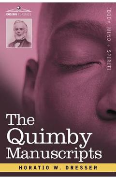 Coperta cărții 'The Quimby Manuscripts - Horatio W. Dresser'