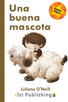 Una buena mascota - Juliana O'neill