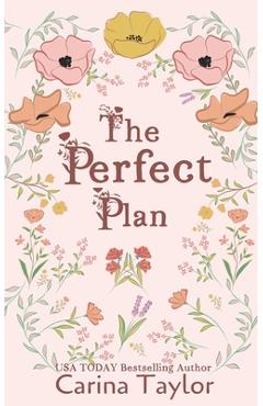 Coperta cărții 'The Perfect Plan: A Small Town Romance - Carina Taylor'