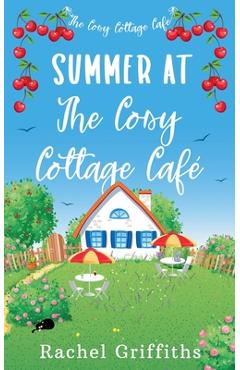 Summer at The Cosy Cottage Café