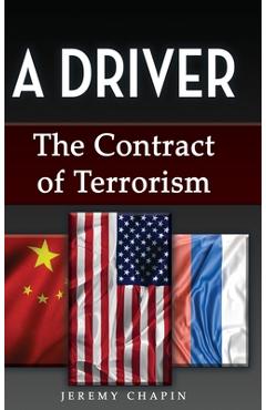 Coperta cărții 'A Driver: The Contract of Terrorism - Jeremy Chapin'