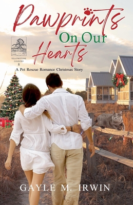 Pawprints On Our Hearts - Gayle M. Irwin