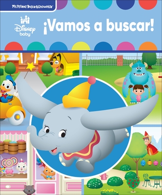 Disney Baby ¡Vamos a Buscar! (Let's Look!): Mi Primer Busca Y Encuentra (First Look and Find) -