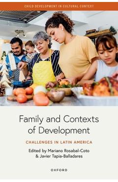 Poza produsului Family and Contexts of Development: Challenges in Latin America - Mariano Rosabal-coto
