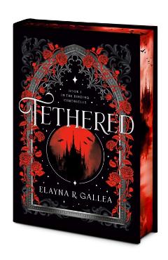 Coperta cărții 'Tethered: Book One of the Binding Chronicles - Elayna R. Gallea'