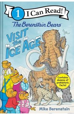 Poza produsului The Berenstain Bears Visit the Ice Age - Mike Berenstain