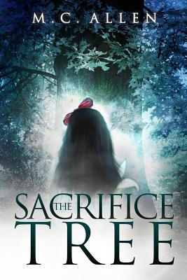 The Sacrifice Tree - Sara Jones