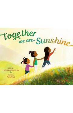 Coperta cărții 'Together We Are Sunshine - Jamilah Thompkins-bigelow'
