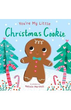 Poza produsului You're My Little Christmas Cookie - Nicola Edwards