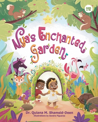 Nya's Enchanted Garden - Quiana Shamsid-deen