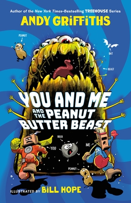 Coperta cărții 'You and Me and the Peanut Butter Beast - Andy Griffiths'