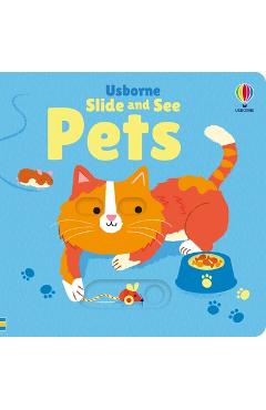 Coperta cărții 'Slide and See Pets - Fiona Watt'