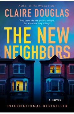Poza produsului The New Neighbors - Claire Douglas