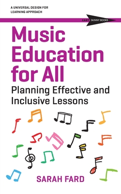 Music Education for All: Planning Inclusive and Effective Lessons - Sarah Fard