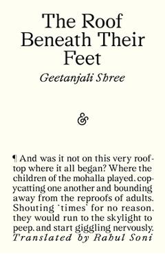 Poza produsului The Roof Beneath Their Feet - Geetanjali Shree