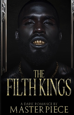 The Filth Kings - Authoress Masterpiece