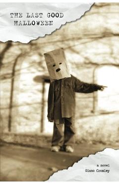Poza produsului The Last Good Halloween - Giano Cromley