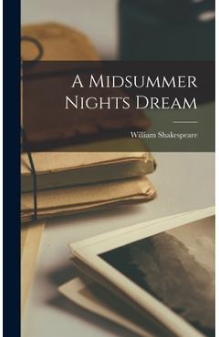 Coperta cărții 'A Midsummer Nights Dream - William Shakespeare'