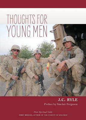 Thoughts for Young Men - John Charles Ryle