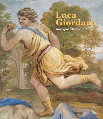 Luca Giordano: Baroque Master in Florence - Riccardo Lattuada