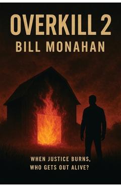 Coperta cărții 'Overkill 2 - Bill Monahan'