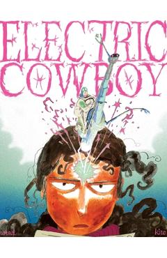 Coperta cărții 'Electric Cowboy - Ansel Kite'