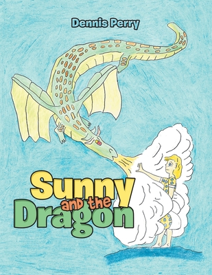 Sunny and the Dragon - Dennis Perry