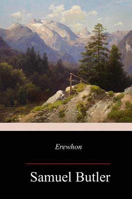 Erewhon - Samuel Butler