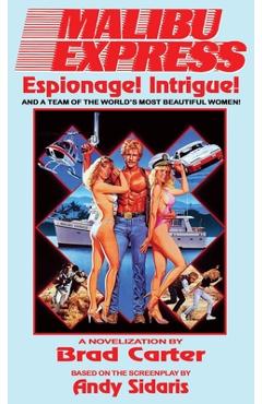 Poza produsului Malibu Express: The Novelization - Brad Carter