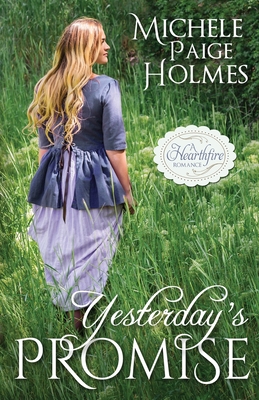 Yesterday's Promise - Michele Paige Holmes
