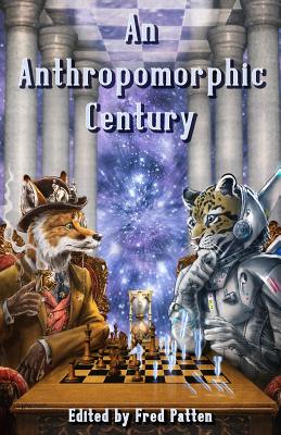 An Anthropomorphic Century - Fred Patten