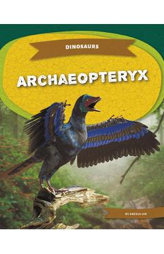 Poza produsului Archaeopteryx - Angela Lim