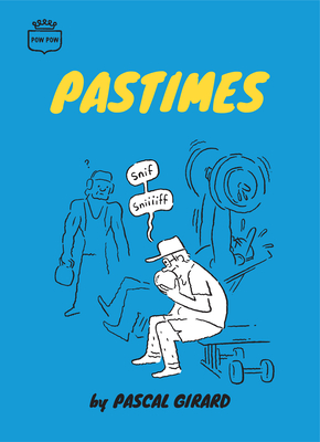 Pastimes - Pascal Girard