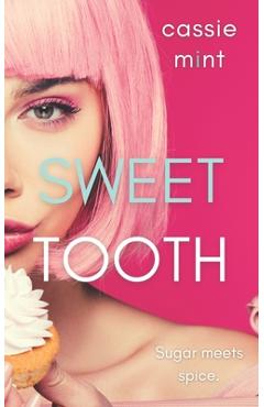 Coperta cărții 'Sweet Tooth - Cassie Mint'