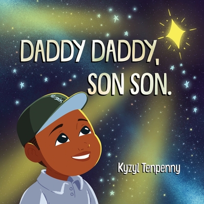 Daddy Daddy, Son Son - Kyzyl Tenpenny