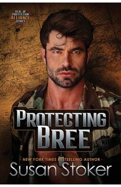 Poza produsului Protecting Bree - Susan Stoker