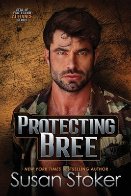 Protecting Bree - Susan Stoker