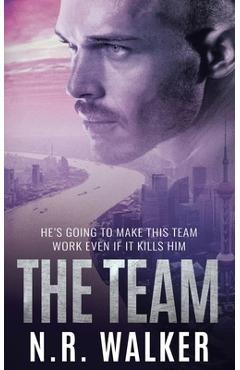 Poza produsului The Team - N. R. Walker
