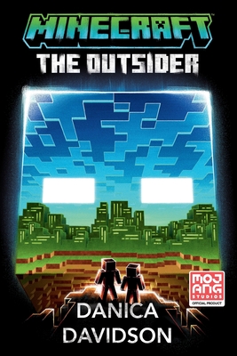 Minecraft: The Outsider - Danica Davidson